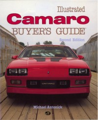 Illustrated Camaro Buyers Guide-2nd Edition