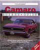 Illustrated Camaro Buyers Guide-3rd Edition