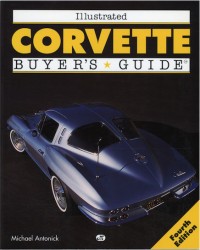 Illustrated Corvette Buyers Guide-4th Edition